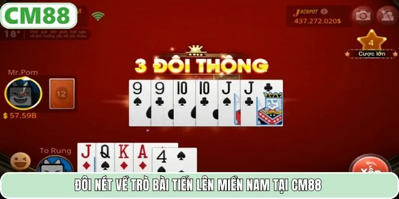 Đôi nét về trò bài tiến lên miền Nam tại CM88